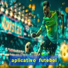 aplicativo futebol da hora 4.5